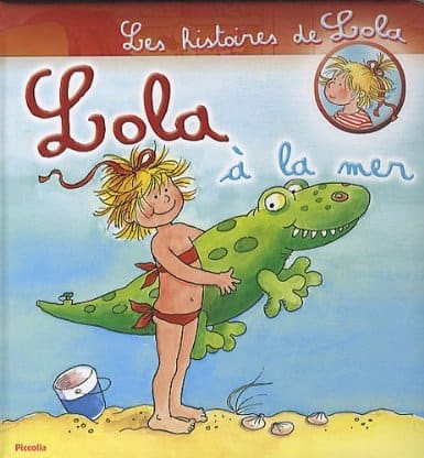 Lola à la mer - Editions Piccolia